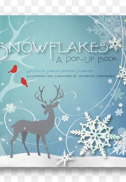 Snowflakes a Pop-Up Book (Jennifer Preston Chushcoff)