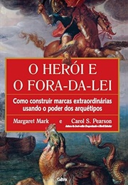 O Herói E O Fora Da Lei (Margaret Mark)