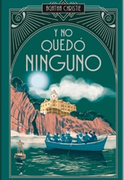 Y No Quedó Ninguno (Ágatha Christie)