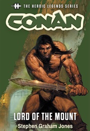 Conan: Lord of the Mount (Stephen Graham Jones)