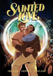 Sainted Love Vol. 1: A Time to Fight (Steve Orlando)