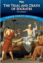 The Trial and Death of Socrates (Plato)
