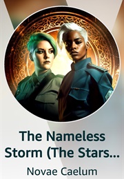 The Nameless Storm (Novae Caelum)