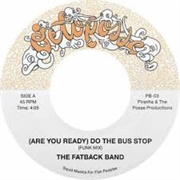 Do the Bus Stop  ..The Fatback Band