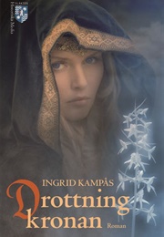 Drottningkronan (Ingrid Kampås)