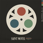 The Original Motion Picture Soundtrack - Saint Motel