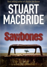 Sawbones (Stuart MacBride)