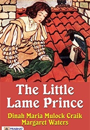 Prince (The Little Lame Prince) (Craik, Dinah Maria Mulock)