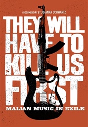 They Will Have to Kill Us First (2015)