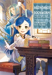 Ascendance of a Bookworm (Light Novel), Part 3 Volume 1 (Miya Kazuki)