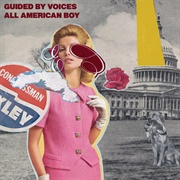Guided by Voices - All American Boy