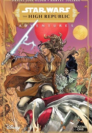 The High Republic Adventures (Daniel Jose Older)