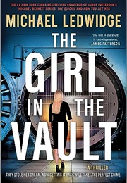 The Girl in the Vault (Michael Ledwidge)