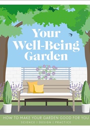 Your Well-Being Garden (Alistair Griffiths)