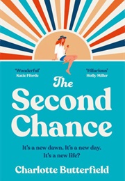 The Second Chance (Charlotte Butterfield)