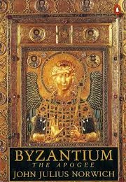Byzantium the Apogee (John Julius Norwich)