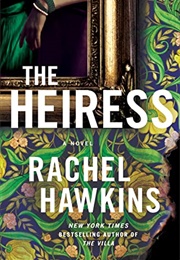The Heiress (Rachel Hawkins)