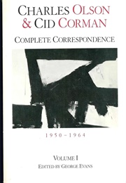 Charles Olson & Cid Corman: The Complete Correspondence (2 Vols) (Edited by George Evans)