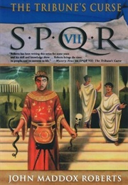 The Tribune's Curse (John Maddox Roberts)