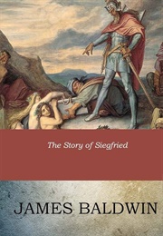 The Story of Siegfried (Baldwin, James)