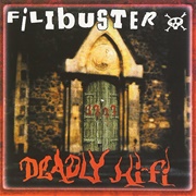 Filibuster – Deadly Hifi