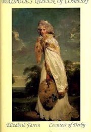 Walpole's Queen of Comedy (Suzanne Bloxam)