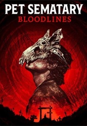 Pet Sematary; Bloodlines (2023)