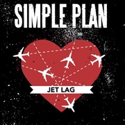 Jet Lag - Simple Plan Featuring Natasha Bedingfield