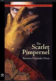 The Scarlet Pumpernickel (Baroness Emmuska Orczy)