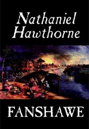 Fanshawe (Nathaniel Hawthorne)
