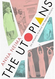 The Utopians (Anna Neima)