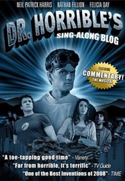 Dr. Horrible's Sing-Along Blog (2008)