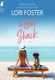 The Love Shack (Lori Foster)