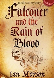 Falconer and the Rain of Blood (Ian Morson)