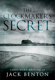 The Clockmaker's Secret (Benton, Jack)