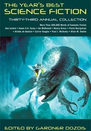 The Year's Best Science Fiction: Thirty-Third Annual Collection (Gardner Dozois)