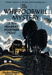 The Whip-Poor-Will Mystery (Hulbert Footner)