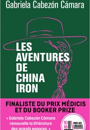 Les Aventures De China Iron (Gabriela Cabezon Camara)