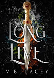 Long Live (V.B. Lacey)
