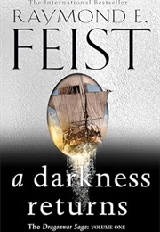 A Darkness Returns (Raymond E. Feist)
