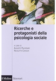 Ricerche E Protagonisti Della Psicologia Sociale (Palmonari Augusto)