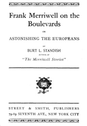 Frank Merriwell on the Boulevards; Or, Astonishing the Europeans (Burt L. Standish)