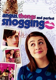 Angus, Thongs and Perfect Snogging (2008)