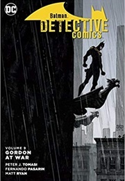 Batman: Detective Comics Vol. 9: Gordon at War (Peter Tomasi)