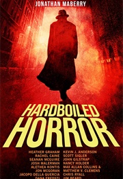 Hardboiled Horror (Jonathan Maberry)