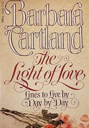 The Light of Love: Lines to Live by Day by Day (Barbara Cartland)