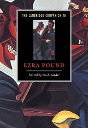 The Cambridge Companion to Ezra Pound (Edited by Ira B. Nadel)