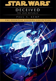 The Old Republic: Deceived (Paul S. Kemp)