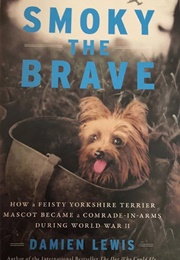 Smoky the Brave (Damien Lewis)