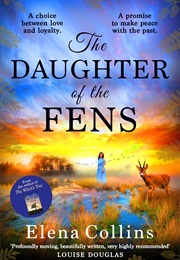 The Daughter of the Fens (Elena Collins)